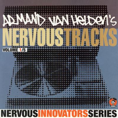 Armand Van Helden's Nervous Tracks's cover