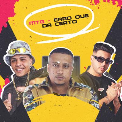 Mtg Erro Que da Certo By Dj Biel Sb, Dj Mike Mix, MC Fabinho da OSK's cover