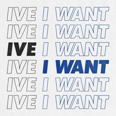 I WANT By IVE's cover