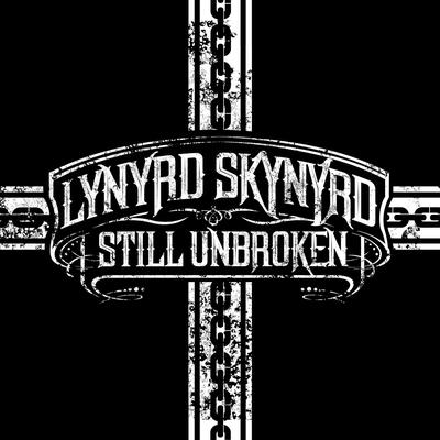 Still Unbroken By Lynyrd Skynyrd's cover