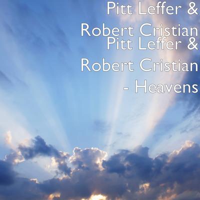 Heavens By Pitt Leffer, Robert Cristian's cover