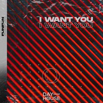 I Want You By FUNFUN's cover