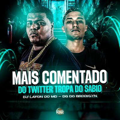 Mais Comentado do Twitter Tropa do Sábio's cover