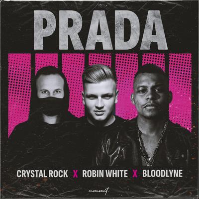 Prada By Crystal Rock, Robin White, Bloodlyne's cover