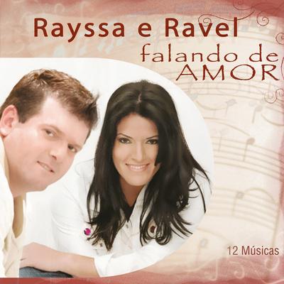 Rayssa e Ravel Falando de Amor's cover