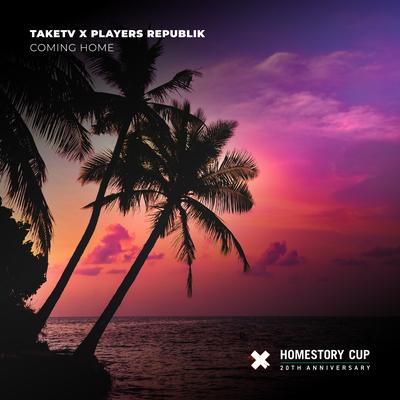 Coming Home By TaKeTV, Players Republik's cover