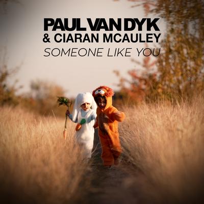 Someone Like You (Extended) By Paul van Dyk, Ciaran McAuley's cover