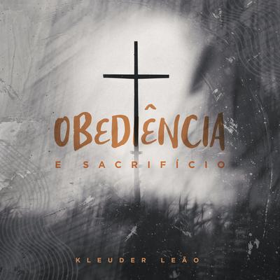 Obediência e Sacrifício's cover