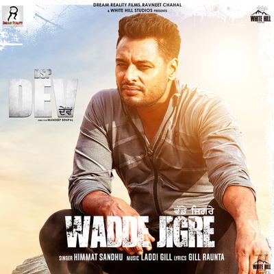 Wadde Jigre By Himmat Sandhu's cover