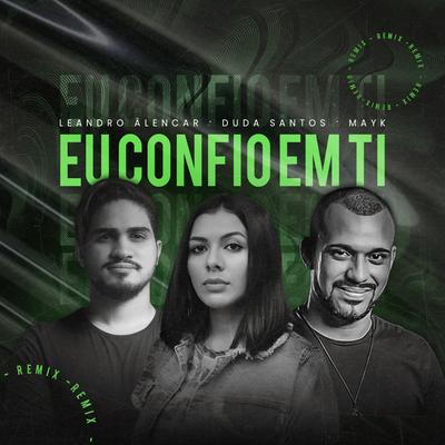 Eu Confio Em Ti (Remix)'s cover