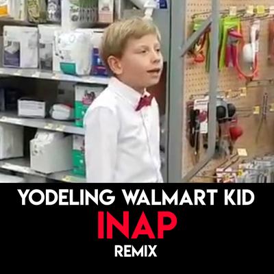 Yodeling Walmart Kid (Remix)'s cover