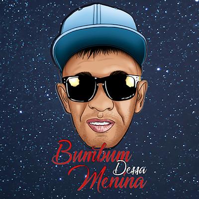 Bumbum Dessa Menina By BM, Dj Kelvinho's cover
