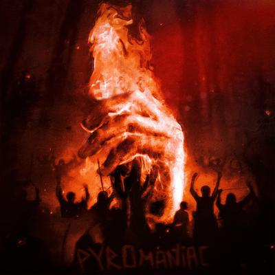 PYROMANIAC By VISXGE's cover