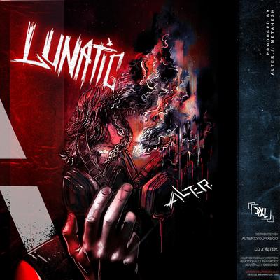 Lunatic By Alter.'s cover