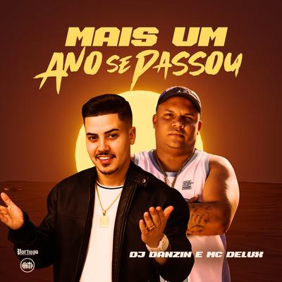 Mais um Ano Se Passou By Mc Delux, DJ Danzin's cover