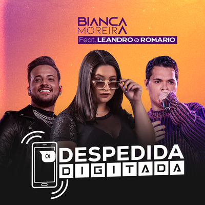 Despedida Digitada By Bianca Moreira, Leandro & Romário's cover