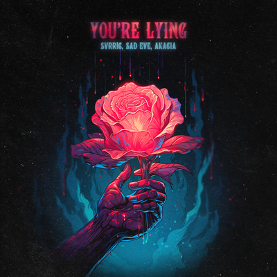 You’re Lying (ft. Akacia) By SVRRIC, Sad Eve, Akacia's cover