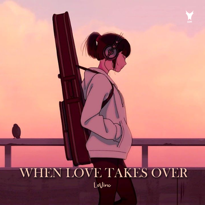 When Love Takes Over By LoVinc's cover