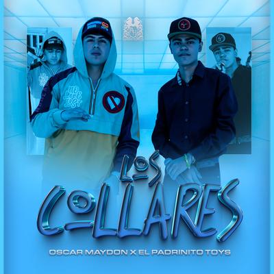 Los Collares By Oscar Maydon, El Padrinito Toys's cover