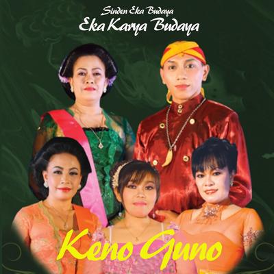 Eka Karya Budaya Keno Guno's cover