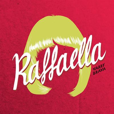 Raffaella By Varry Brava's cover