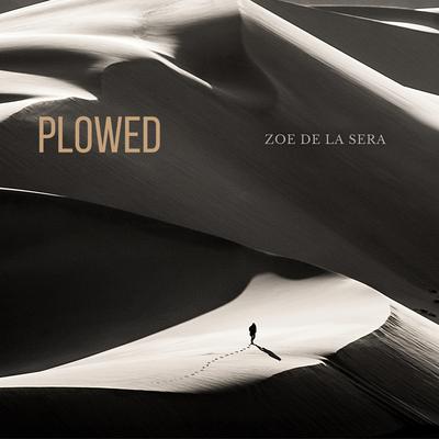 Plowed By Zoe De La Sera's cover