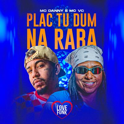 Plac Tu Dum na Raba By Mc Danny, MC VC's cover