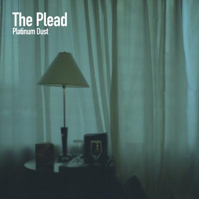 The Plead By Platinum Dust's cover