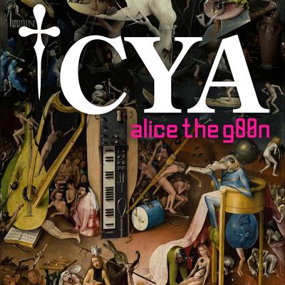 Cya By alice the g00n's cover