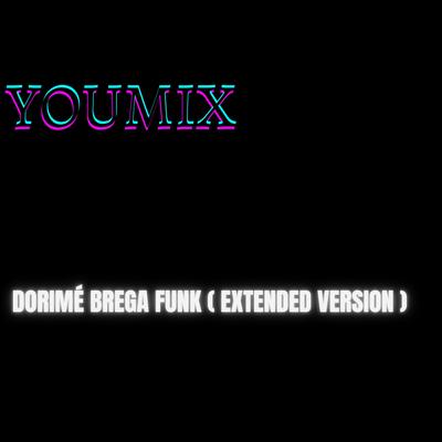 Dorimé Brega Funk (Extended Version)'s cover