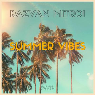 Summer Vibes By Razvan Mitroi's cover