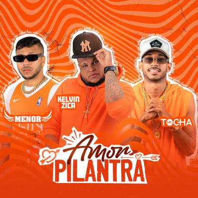 Amor Pilantra By Mc Tocha, Mc Menor, kelvin zica's cover