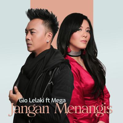 Jangan Menangis (feat. Mega)'s cover