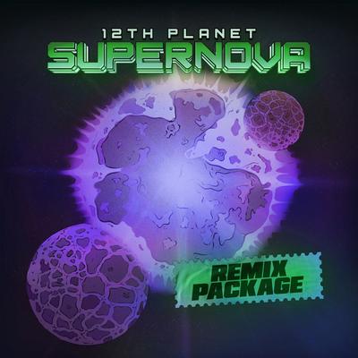 Supernova: The Remix Package's cover