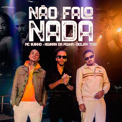 Não Falo Nada's cover