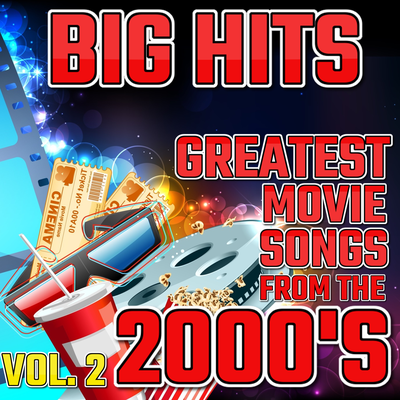 Big Hits Greatest Movie Songs 2000's, Vol. 2's cover