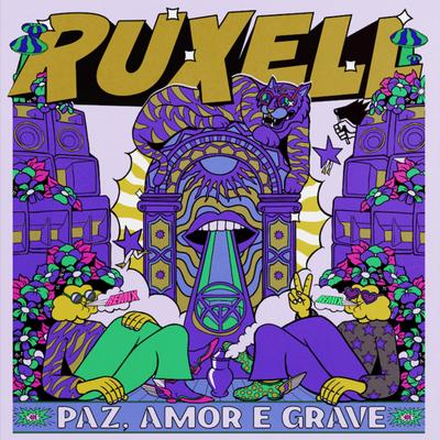 Paz, Amor e Grave (Renzyx Remix) By Ruxell, Gloria Groove, Rincon Sapiência, Renzyx's cover