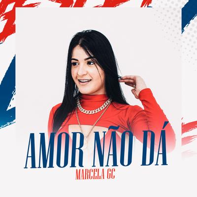 Amor Não Dá's cover