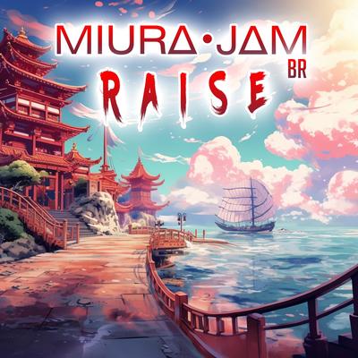 Raise (One Piece) By Miura Jam BR's cover