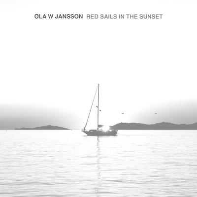 Red Sails In The Sunset By Ola W Jansson, W JAZZ TRIO's cover