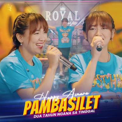 Pambasilet (Dua Tahun Ngana Sa Tinggal)'s cover