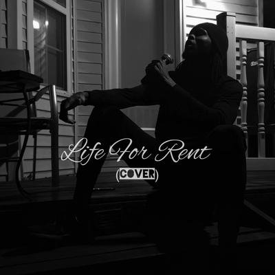 Life For Rent By Iamspitch's cover