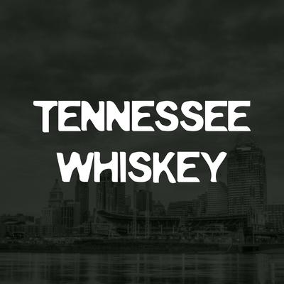 Tennessee Whiskey (Homage to Justin Timberlake and Chris Stapleton)'s cover