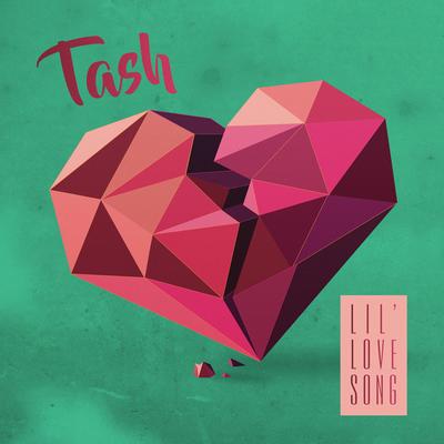Lil' Love Song By Tash's cover