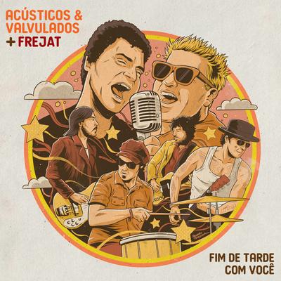 Fim de Tarde Com Você By Acústicos & Valvulados, Frejat's cover