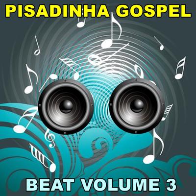 Pisadinha Gospel Beat, Vol. 3's cover