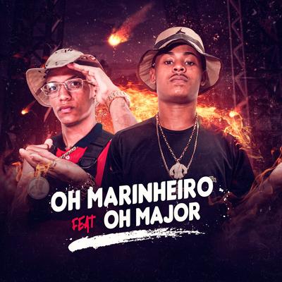 Te Fodo (feat. Oh Major) By Oh Marinheiro, OH MAJOR's cover
