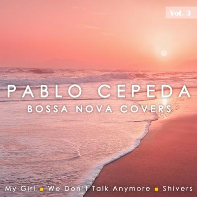 My Girl By Pablo Cepeda's cover