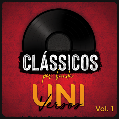 Clássicos Por Banda Universos, Vol. 1's cover