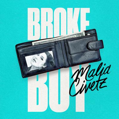 Broke Boy By Malia Civetz's cover